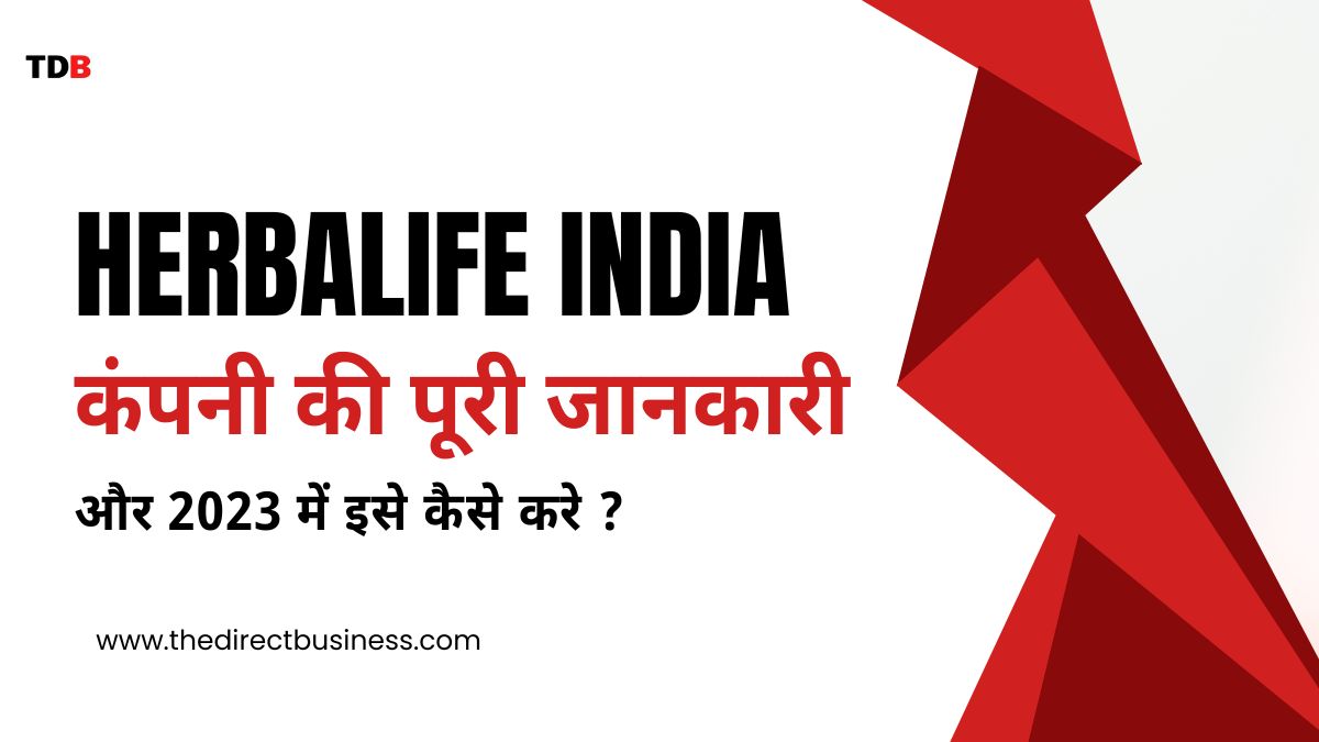 Herbalife India Company Complete Information