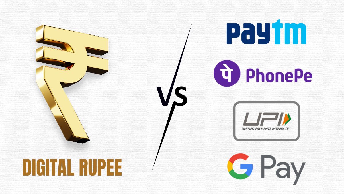 digital rupee vs paytm upi phone pay