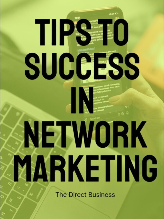 Tips to success in Network Marketing