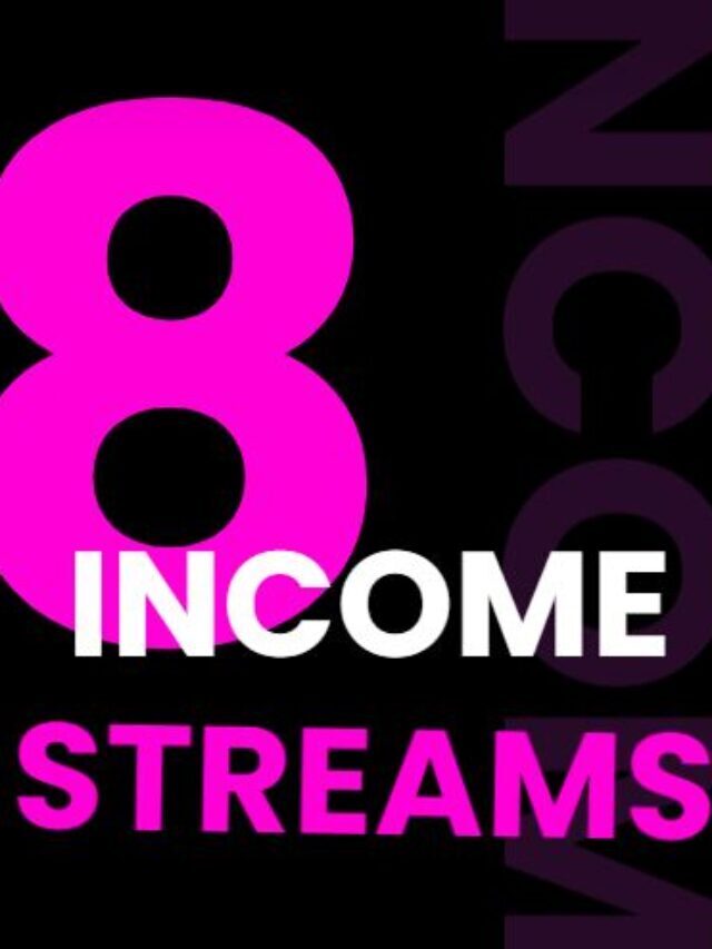 What are the 8 Income Streams