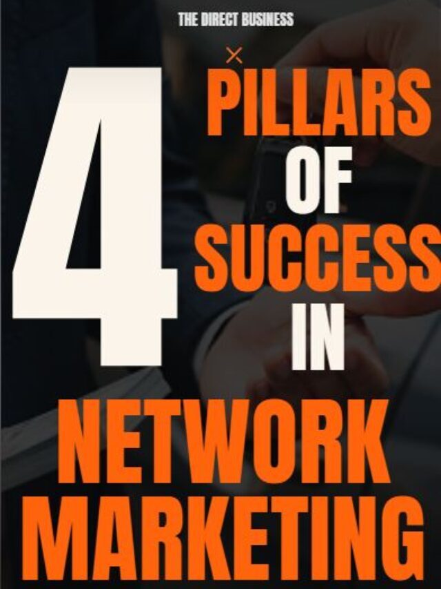 4 Pillars of success in network marketing