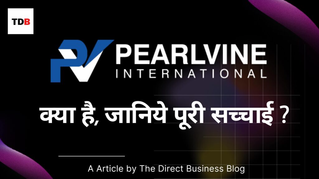 pearlvine international system in hindi