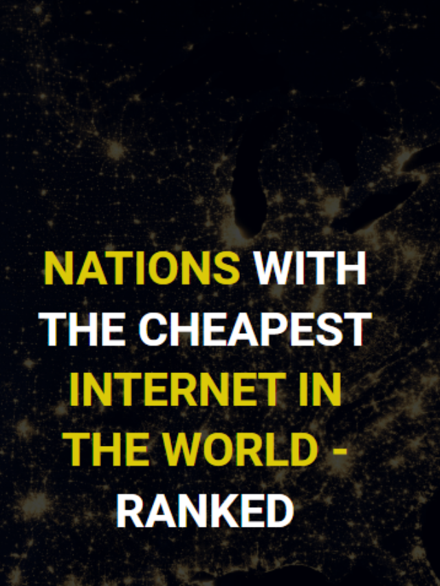 Nations with the Cheapest Internet in the World