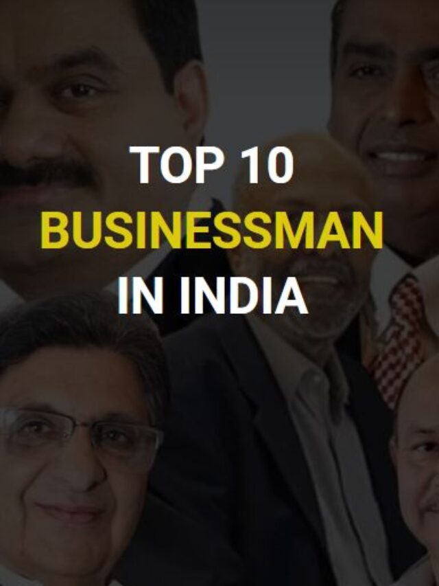 Top 10 Businessman in India