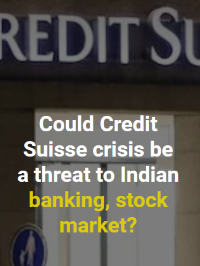 Credit Suisse crisis is a threat to the Indian stock market