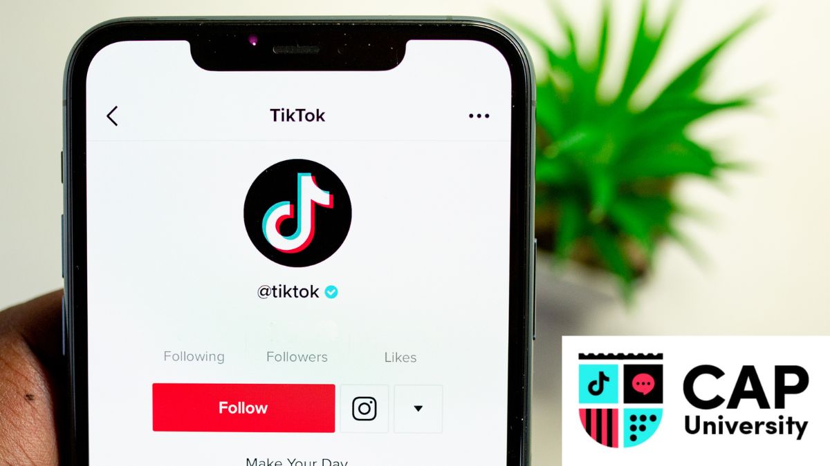 TikTok CAP University Marketing Education Course