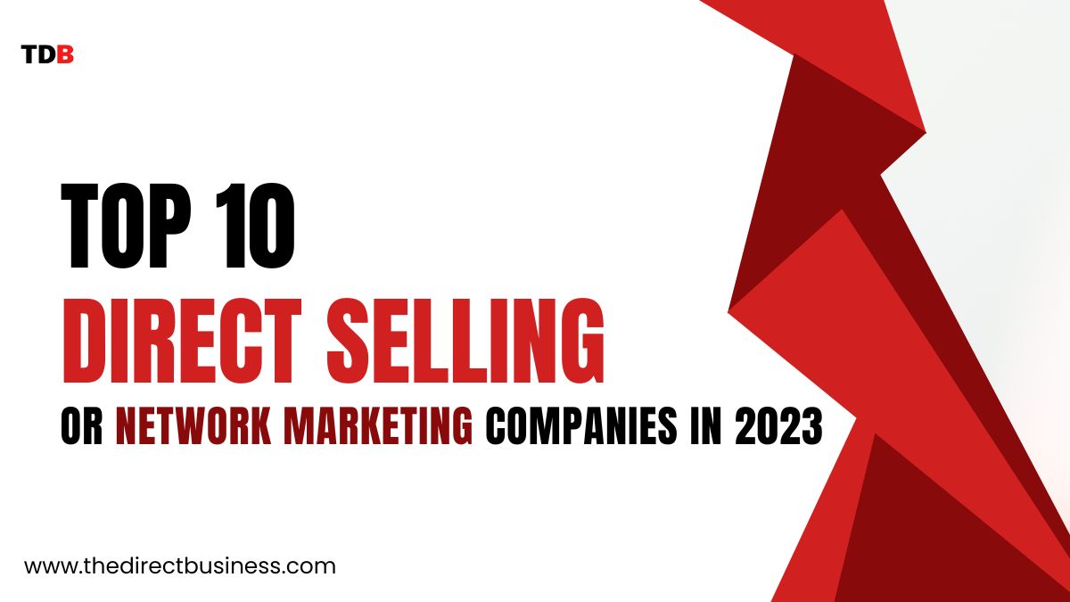 Top 10 direct selling or network marketing company