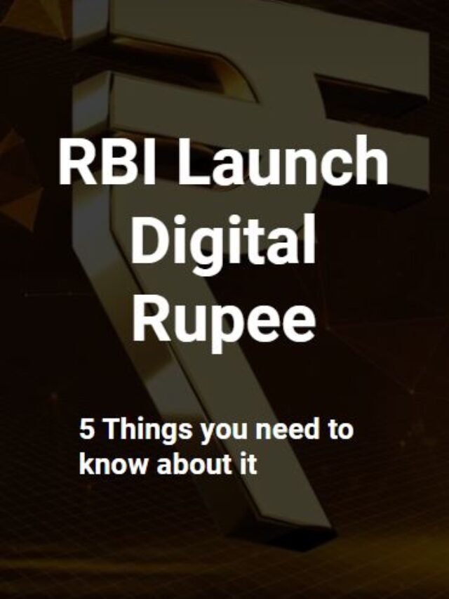 RBI Launched the Digital Rupee