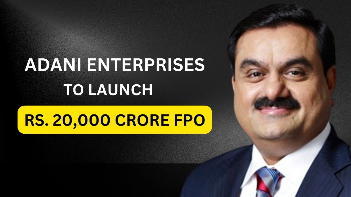 9 Things you should know about Adani Enterprises FPO
