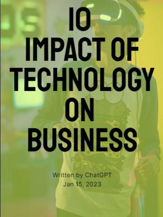 10 Impact of Technology on Business