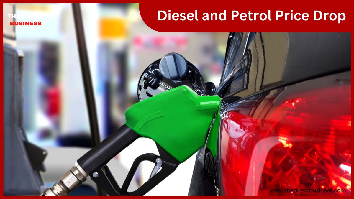 Diesel and Petrol Price Drop