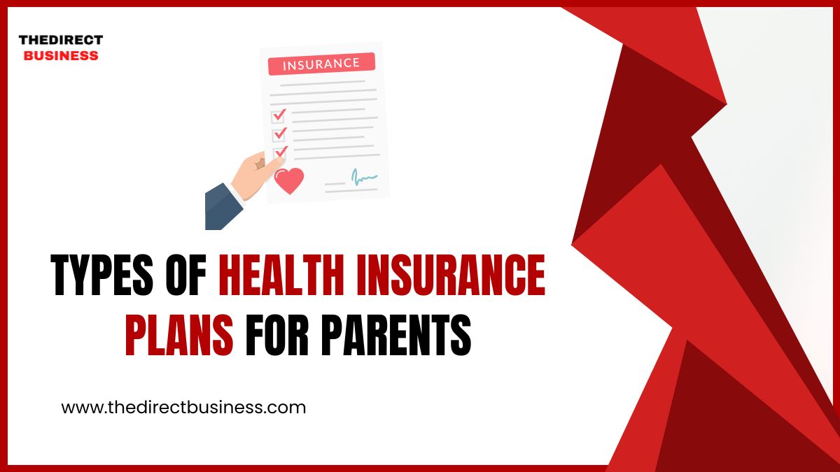 Types of Health Insurance Plans for Parents