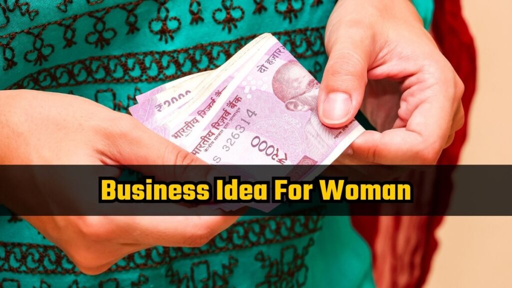 Business Idea For Woman