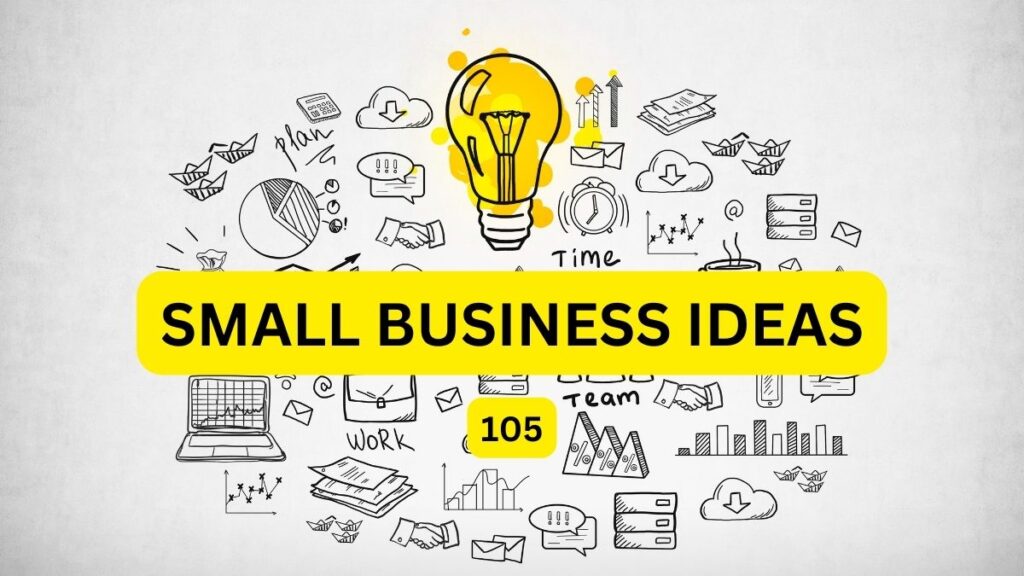 small business idea 105